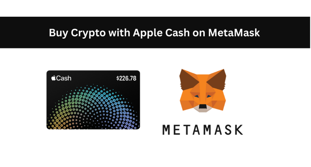 Buy Crypto with Apple Cash on MetaMask